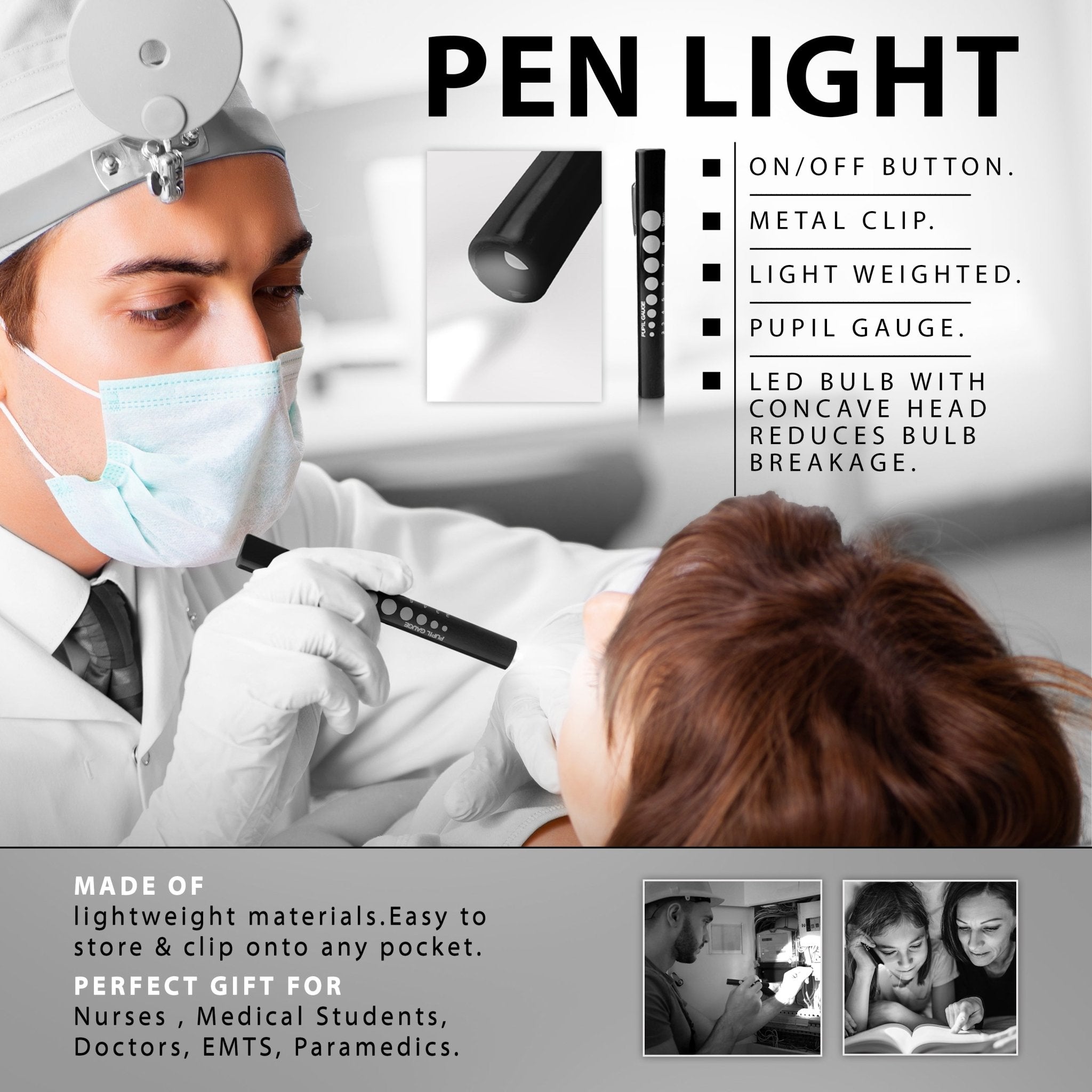 A promotional image for a medical pen light, demonstrating its application during a patient examination and listing its features, such as an LED bulb, pupil gauge, and lightweight design, targeting nurses, doctors, and medical students.