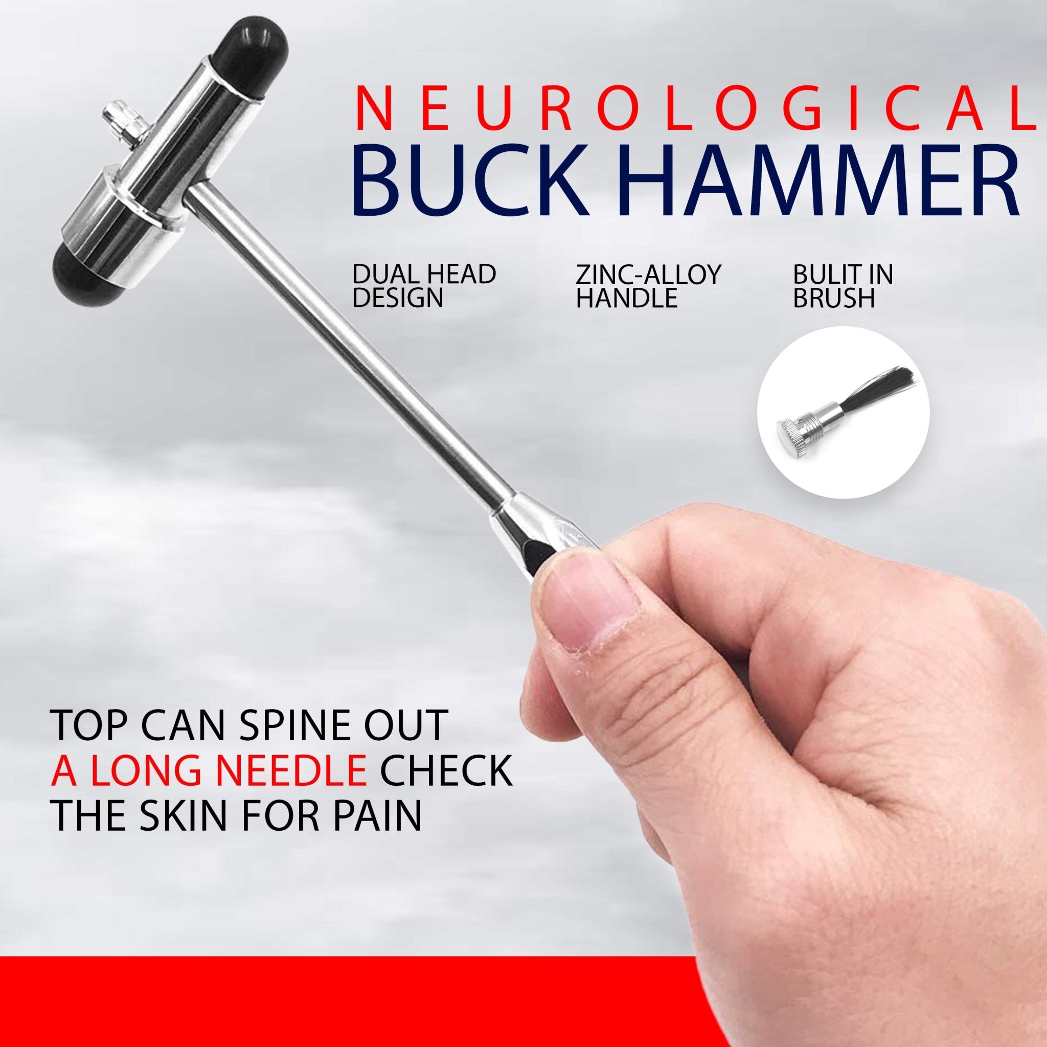 A hand holds a chrome Neurological Buck Hammer against a grey background. Text highlights features including a "Dual head design," "Zinc-alloy handle," and "Built in brush." An arrow points to the base with the text: "Top can spine out a long needle check the skin for pain."