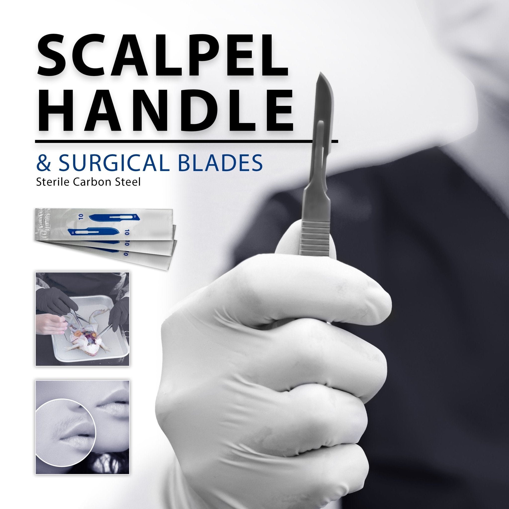 A product graphic for a "SCALPEL HANDLE & SURGICAL BLADES." A gloved hand holds a scalpel with a size 10 blade. The text notes "Sterile Carbon Steel." Inset images show the scalpel being used in a surgical setting and for dermaplaning.