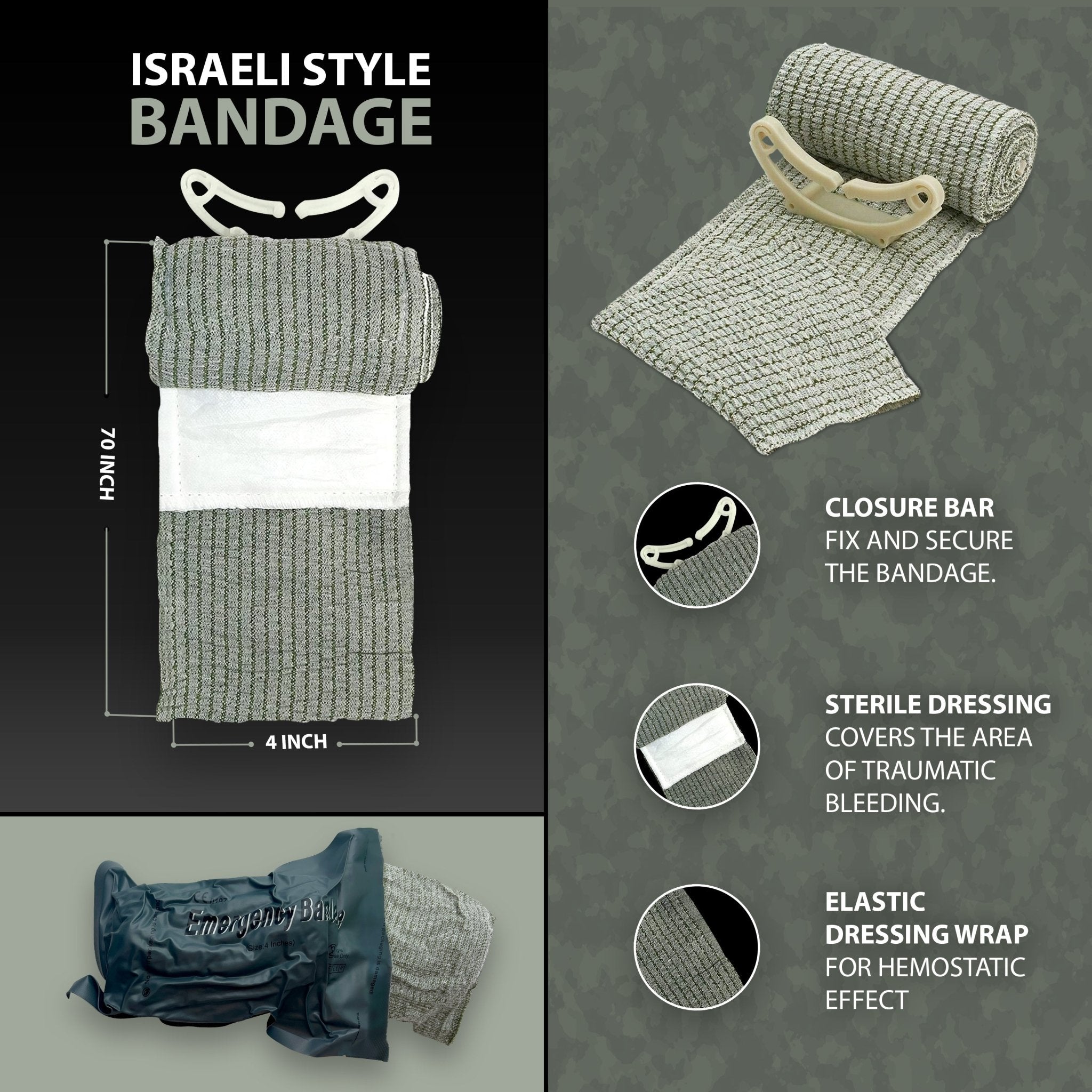 An infographic detailing the "ISRAELI STYLE BANDAGE." The main image shows the unrolled green elastic bandage with a white pad, labeled with dimensions "70 INCH" length and "4 INCH" width. Circular insets zoom in on specific features: the "Closure Bar" to fix and secure the bandage, the "Sterile Dressing" pad, and the "Elastic Dressing Wrap" for hemostatic effect. The bottom left shows the bandage in its vacuum-sealed packaging.