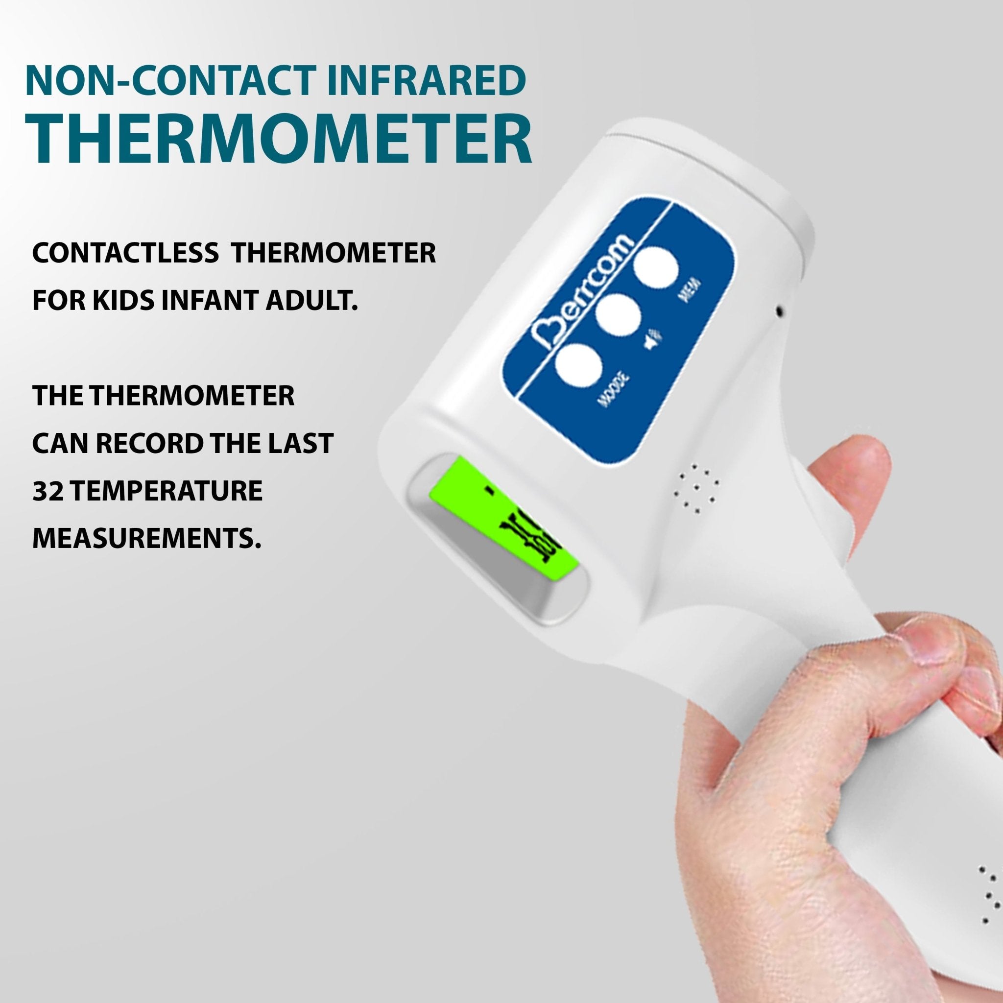 An angled view of a white Berrcom non-contact infrared thermometer with a green digital screen, accompanied by text highlighting features such as memory recording and suitability for kids, infants, and adults.