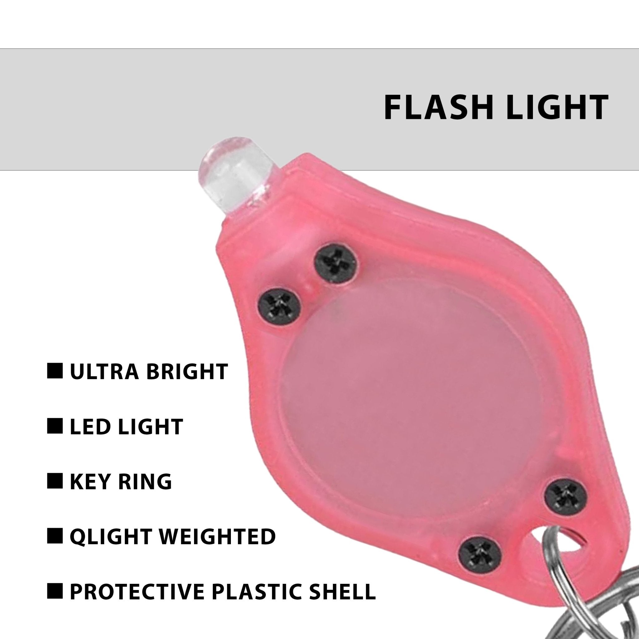 An infographic for a pink "FLASH LIGHT" keychain. It displays a small, translucent pink squeeze-light with a metal keyring. Features listed include "Ultra bright," "LED light," "Key ring," "Light weighted" (sic), and "Protective plastic shell."